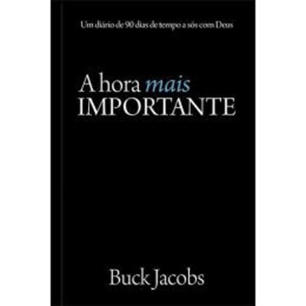 Picture of A HORA MAIS IMPORTANTE