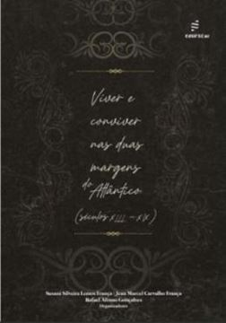 Imagem de VIVER E CONVIVER NAS DUAS MARGENS DO ATLANTICO (SECULOS XIII - XIX)