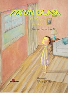 Imagem de TIKUN OLAM O MAGICO DA LUZ