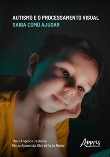 Picture of AUTISMO E O PROCESSAMENTO VISUAL