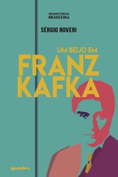 Imagem de UM BEIJO EM FRANZ KAFKA - VOLUME 1