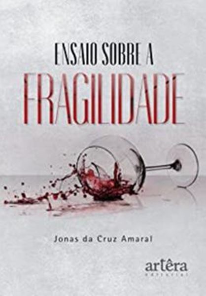 Picture of ENSAIO SOBRE A FRAGILIDADE