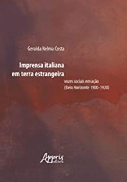 Picture of IMPRENSA ITALIANA EM TERRA ESTRANGEIRA