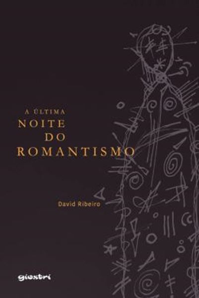 Picture of A ULTIMA NOITE DO ROMANTISMO