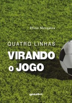Imagem de QUATRO LINHAS - VIRANDO O JOGO