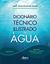 Imagem de DICIONARIO TECNICO ILUSTRADO DA AGUA