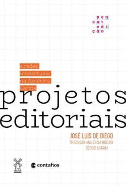 Picture of PROJETOS EDITORIAIS E REDES INTELECTUAIS NA AMERICA LATINA