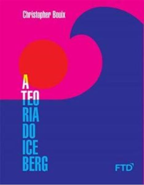 Picture of A TEORIA DO ICEBERG