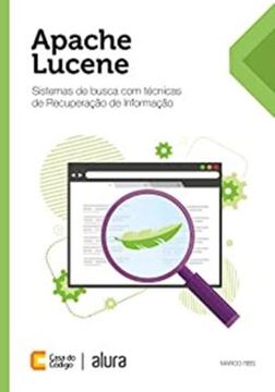 Imagem de APACHE LUCENE SISTEMAS DE BUSCA COM TECNICAS DE RECUPERACAO DE INFORMACAO
