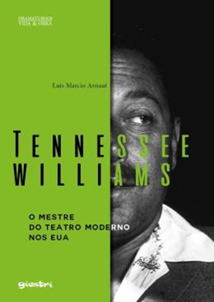 Picture of TENNESSEE WILLIAMS - O MESTRE DO TEATRO MODERNO NOS EUA - VOLUME 6