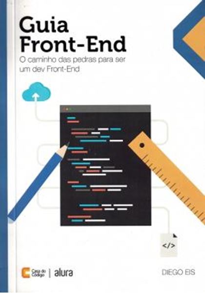 Picture of GUIA FRONTEND O CAMINHO DAS PEDRAS PARA SER UM DEV FRO