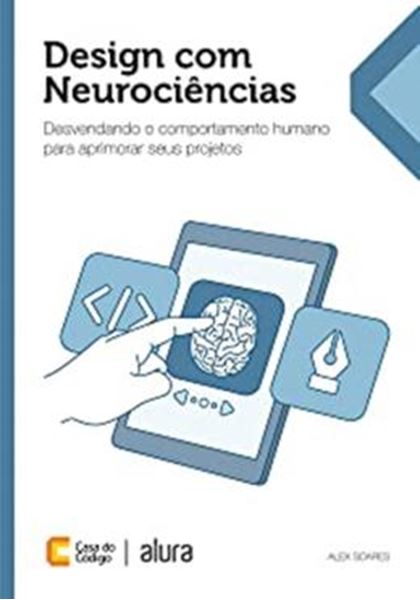 Picture of DESIGN COM NEUROCIENCIAS: DESVENDANDO O COMPORTAMENTO HUMANO PARA APRIMORAR SEUS PROJETOS
