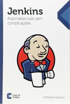 Imagem de JENKINS - AUTOMATIZE TUDO SEM COMPLICACOES