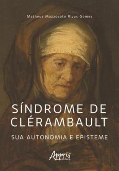 Picture of SINDROME DE CLERAMBAULT: SUA AUTONOMIA E EPISTEME