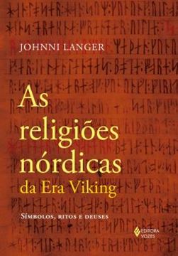 Imagem de AS RELIGIOES NORDICAS DA ERA VIKING - SIMBOLOS, RITOS E DEUSES