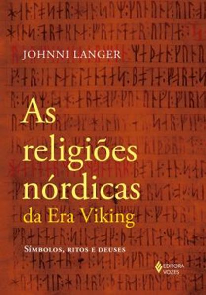 Picture of AS RELIGIOES NORDICAS DA ERA VIKING - SIMBOLOS, RITOS E DEUSES