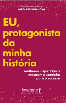 Imagem de EU, PROTAGONISTA DA MINHA HISTORIA