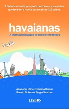 Imagem de HAVAIANAS - A INTERNACIONALIZACAO DE UM ICONE BRASILEIRO