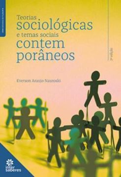 Imagem de TEORIAS SOCIOLOGICAS E TEMAS SOCIAIS CONTEMPORANEOS - 2ª ED