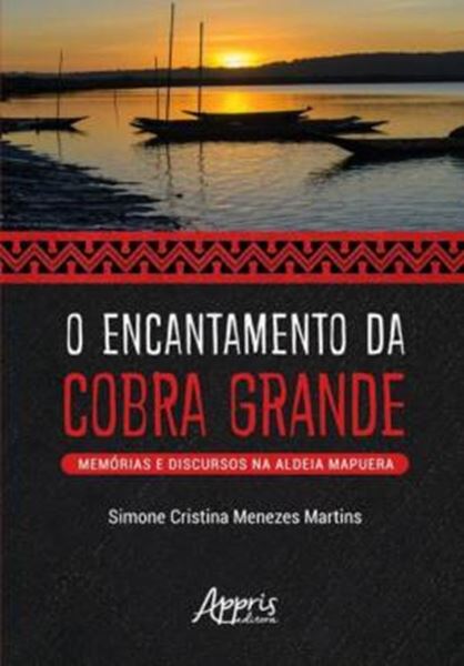 Picture of O ENCANTAMENTO DA COBRA GRANDE
