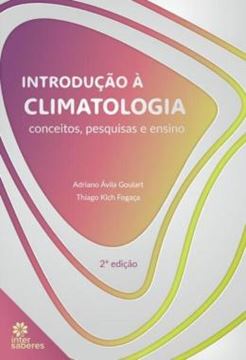 Imagem de INTRODUCAO A CLIMATOLOGIA - CONCEITOS, PESQUISAS E ENSINO - 2ª ED