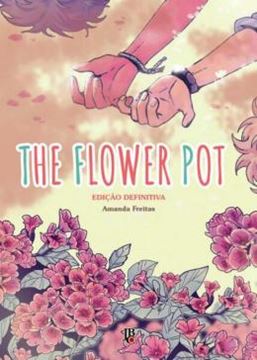 Imagem de THE FLOWER POT - EDICAO DEFINITIVA