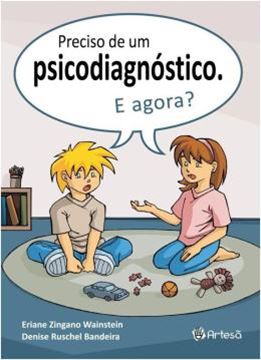 Imagem de PRECISO DE UM PSICODIAGNOSTICO, E AGORA?