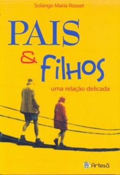 Imagem de PAIS & FILHOS - UMA RELACAO DELICADA - 4ª ED