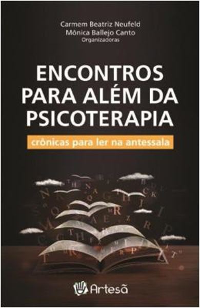Picture of ENCONTROS PARA ALEM DA PSICOTERAPIA - CRONICAS PARA LER NA ANTESSALA