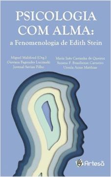 Imagem de PSICOLOGIA COM ALMA - A FENOMENOLOGIA DE EDITH STEIN