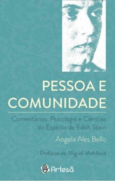 Picture of PESSOA E COMUNIDADE - COMENTÁRIOS: PSICOLOGIA E CIÊNCIAS DO ESPÍRITO DE EDITH STEIN