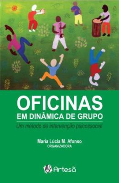 Picture of OFICINAS EM DINAMICA DE GRUPO - UM METODO DE INTERVENCAO PSICOSSOCIAL - 3ª ED