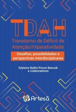 Imagem de TDAH TRANSTORNO DE DEFICIT DE ATENCAO/HIPERATIVIDADE:  DESAFIOS, POSSIBILIDADES E PERSPECTIVAS INTERDISCIPLINARES