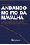Imagem de ANDANDO NO FIO DA NAVALHA - RISCOS E ARMADILHAS NA CONFECÇÃO DE LAUDOS PSICOLÓGICOS PARA A JUSTIÇA