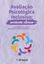 Imagem de AVALIACAO PSICOLOGICA INCLUSIVA - CONTEXTO CLINICO