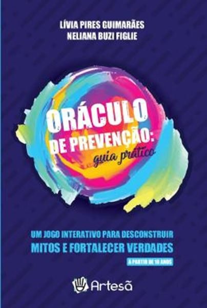 Picture of BARALHO ORACULO DA PREVENCAO - GUIA PRATICO - UM JOGO INTERATIVO PARA DESCONSTRUIR MITOS E FORTALECER VERDADES
