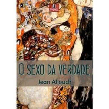 Imagem de O SEXO DA VERDADE - EROTOLOGIA ANALITICA II