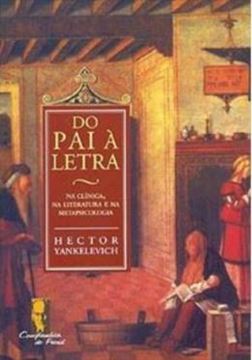 Imagem de DO PAI A LETRA - NA CLINICA, NA LITERATURA E NA METAPSICOLOGIA