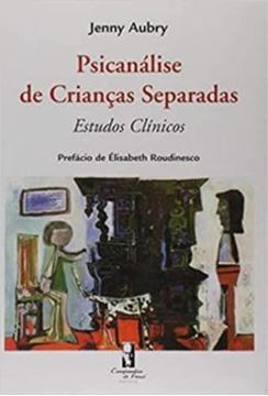 Imagem de PSICANALISE DE CRIANCAS SEPARADAS - ESTUDOS CLINICOS (1952-1986)