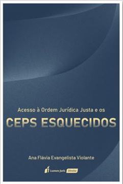 Imagem de ACESSO À ORDEM JURIDICA JUSTA E OS CEPS ESQUECIDOS - 2023