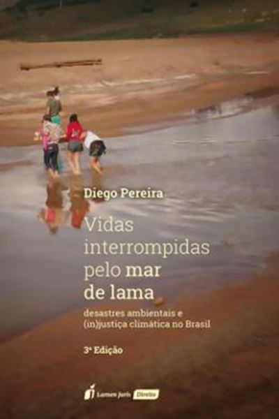 Picture of VIDAS INTERROMPIDAS PELO MAR DE LAMA - 3ª ED