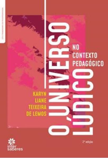 Picture of O UNIVERSO DO LUDICO NO CONTEXTO PEDAGOGICO - 2ª ED
