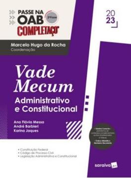 Imagem de VADE MECUM 2ª FASE OAB - ADMINISTRATIVO E CONSTITUCIONAL - 1ª ED