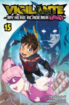Imagem de VIGILANTE MY HERO ACADEMIA ILLEGALS - VOL. 15