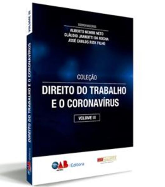 Picture of COL. DIREITO DO TRABALHO E O CORONA VIRUS – VOL. III