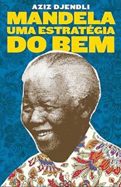 Picture of MANDELA - UMA ESTRATEGIA DO BEM - 2ª ED