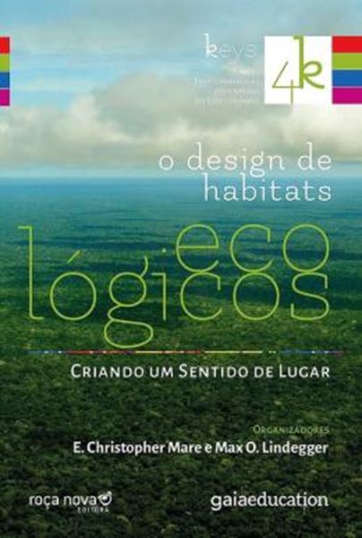 Picture of O DESIGN DE HABITATS ECOLOGICOS - CRIANDO UM SENTIDO DE LUGAR