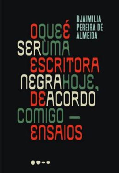 Picture of O QUE E SER UMA ESCRITORA NEGRA HOJE, DE ACORDO COMIGO - ENSAIOS