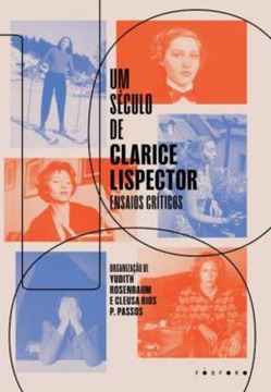 Imagem de UM SÉCULO DE CLARICE LISPECTOR - ENSAIOS CRÍTICOS