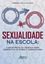 Imagem de SEXUALIDADE NA ESCOLA: